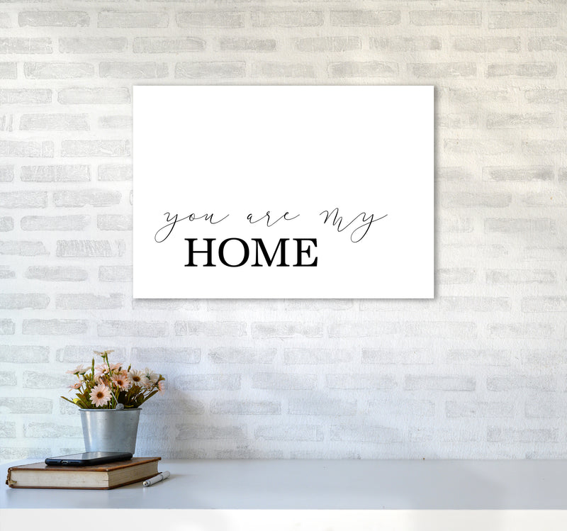 You Are My Home  Art Print by Pixy Paper A2 Black Frame