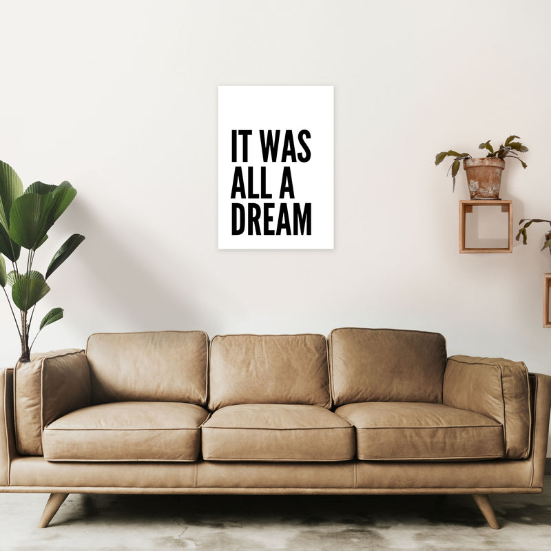 It Was All A Dream Art Print by Pixy Paper A2 Black Frame