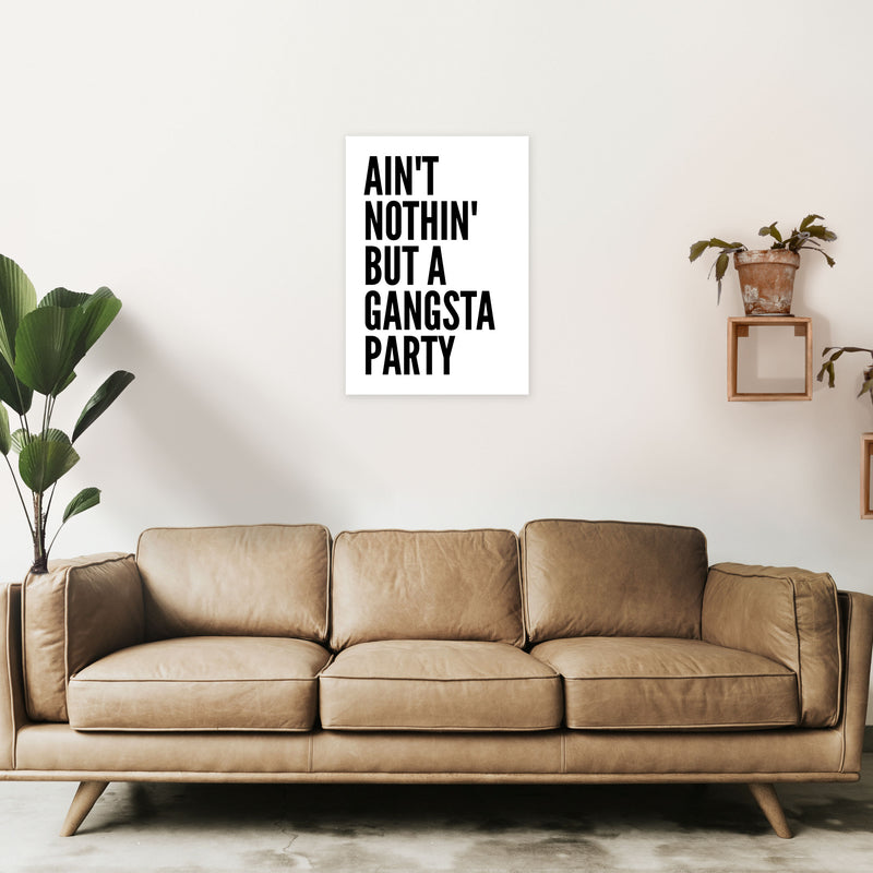 Aint Nothin Like A Gansta Party Art Print by Pixy Paper A2 Black Frame