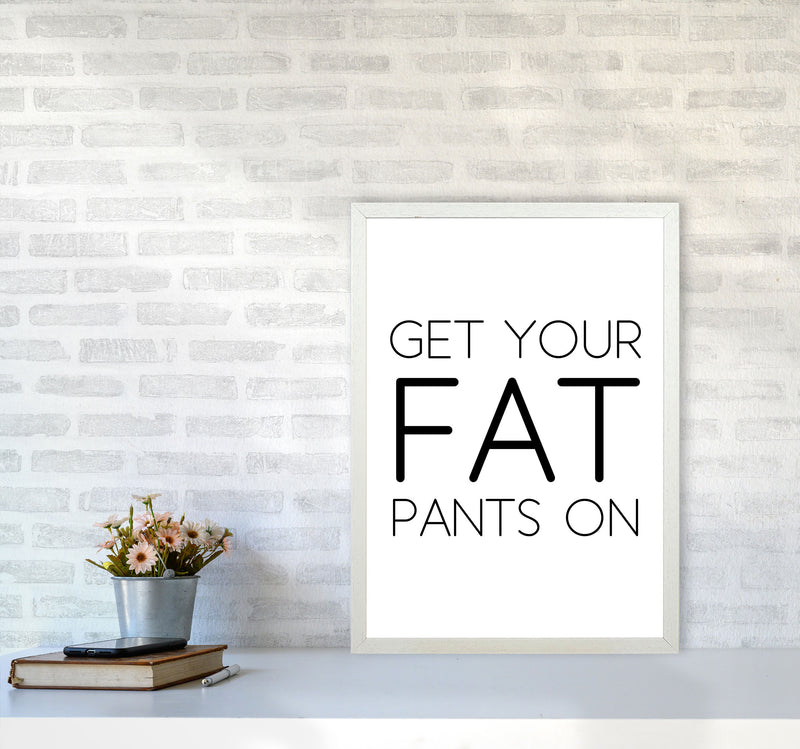 Fat Pants Framed Typography Wall Art Print A2 Oak Frame