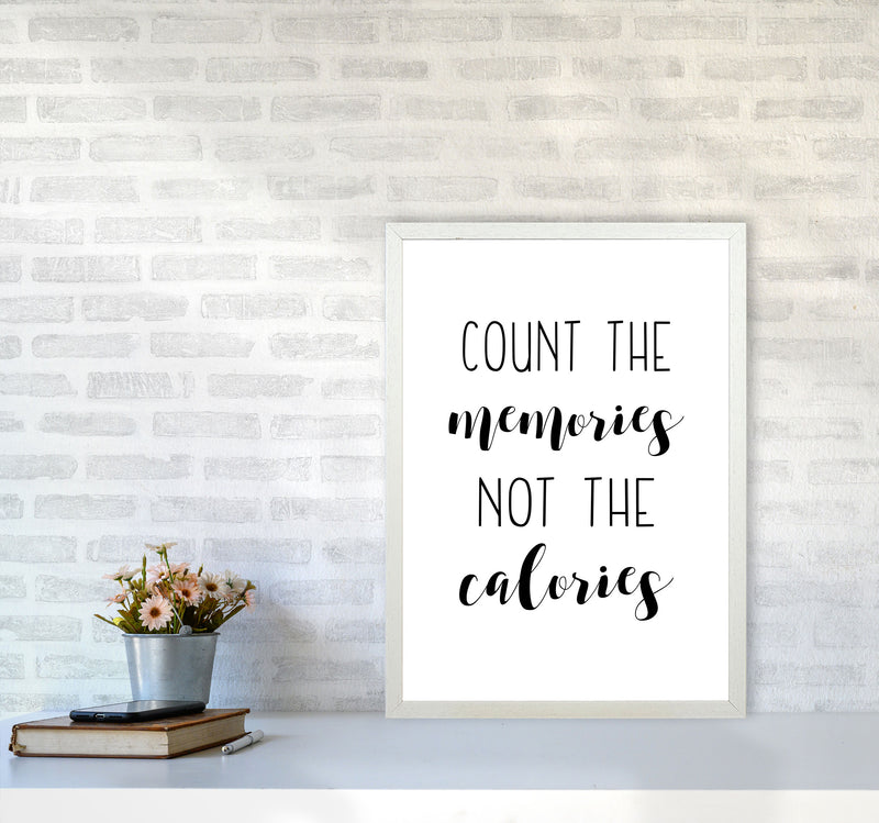 Count The Memories Not The Calories Framed Typography Wall Art Print A2 Oak Frame