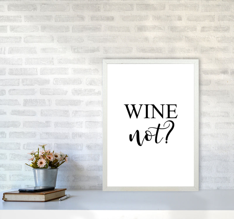Wine Not? Modern Print, Framed Kitchen Wall Art A2 Oak Frame