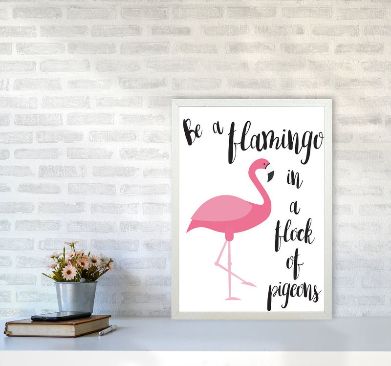 Be A Flamingo In A Flock Of Pigeons Framed Typography Wall Art Print A2 Oak Frame