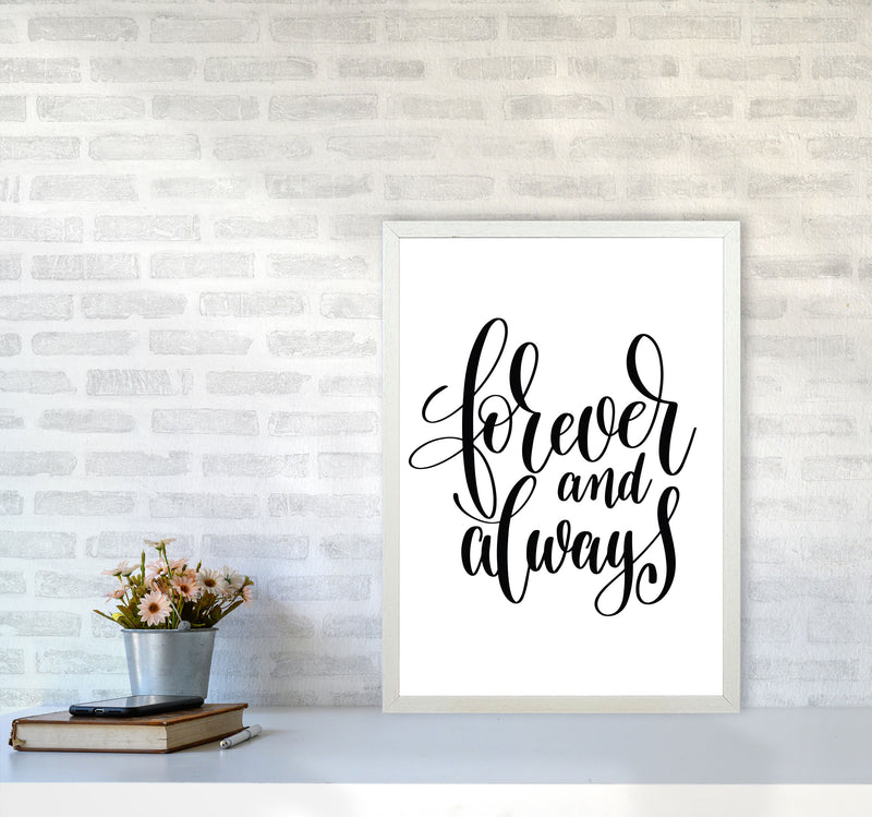 Forever And Always Framed Typography Wall Art Print A2 Oak Frame