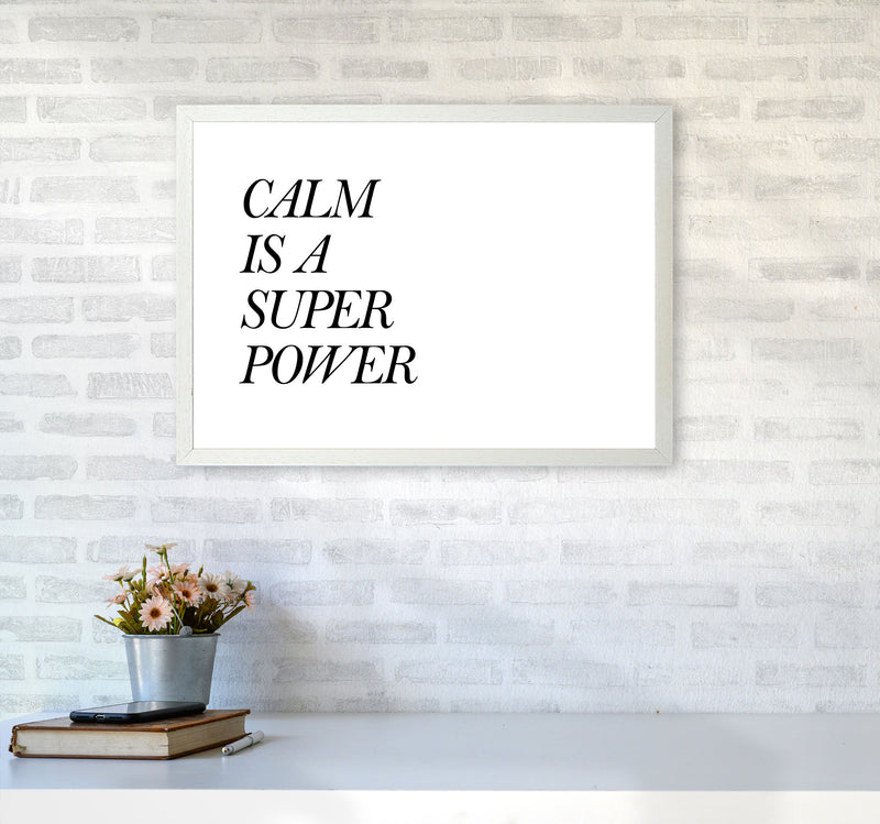 Calm Is A Superpower Framed Typography Wall Art Print A2 Oak Frame