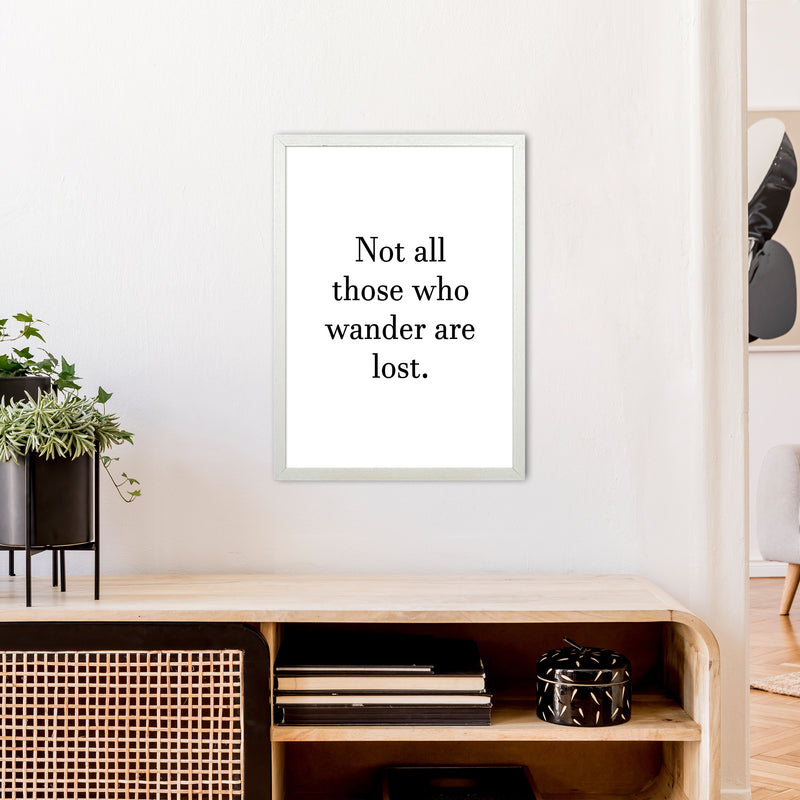 Not All Those Who Wander  Art Print by Pixy Paper A2 Oak Frame