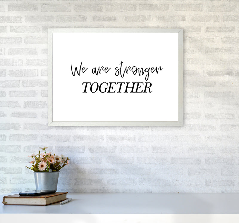 We Are Stronger Together  Art Print by Pixy Paper A2 Oak Frame