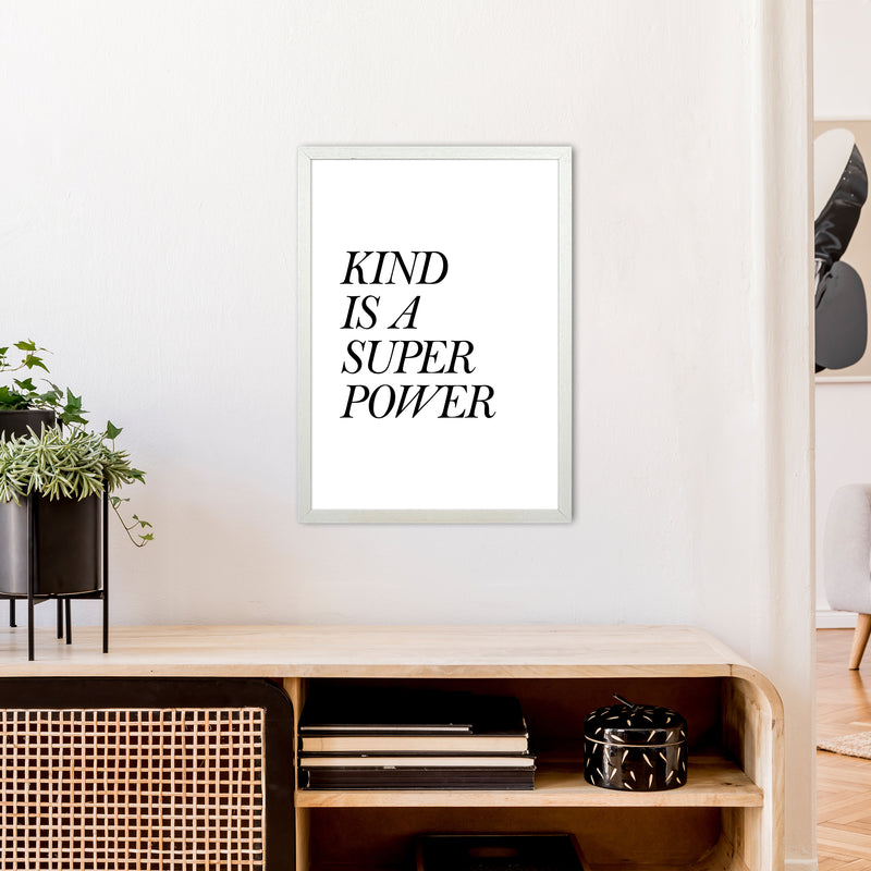 Kind Is A Super Power  Art Print by Pixy Paper A2 Oak Frame