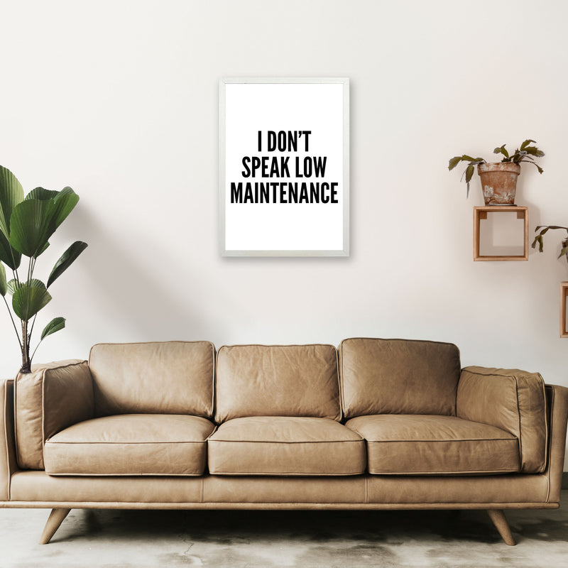 I Don't Speak Low Maintenance Art Print by Pixy Paper A2 Oak Frame