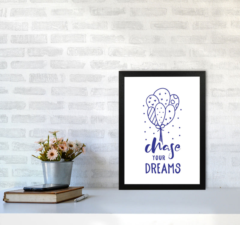 Chase Your Dreams Navy Framed Typography Wall Art Print A3 White Frame