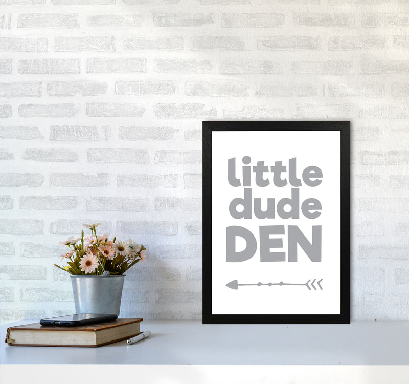 Little Dude Den Grey Framed Nursey Wall Art Print A3 White Frame