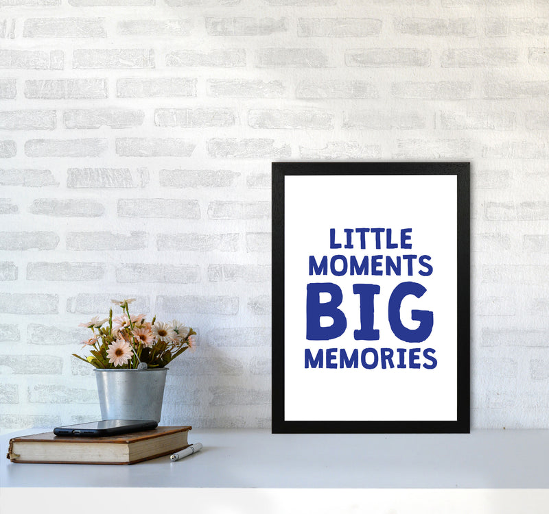 Little Moments Big Memories Navy Framed Nursey Wall Art Print A3 White Frame