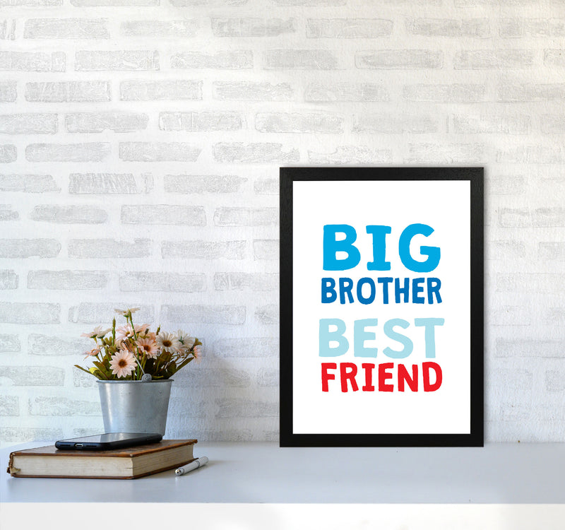 Big Brother Best Friend Blue Framed Typography Wall Art Print A3 White Frame