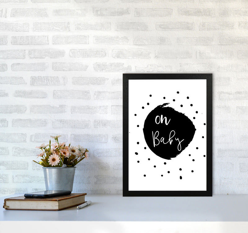 Oh Baby Black Framed Typography Wall Art Print A3 White Frame