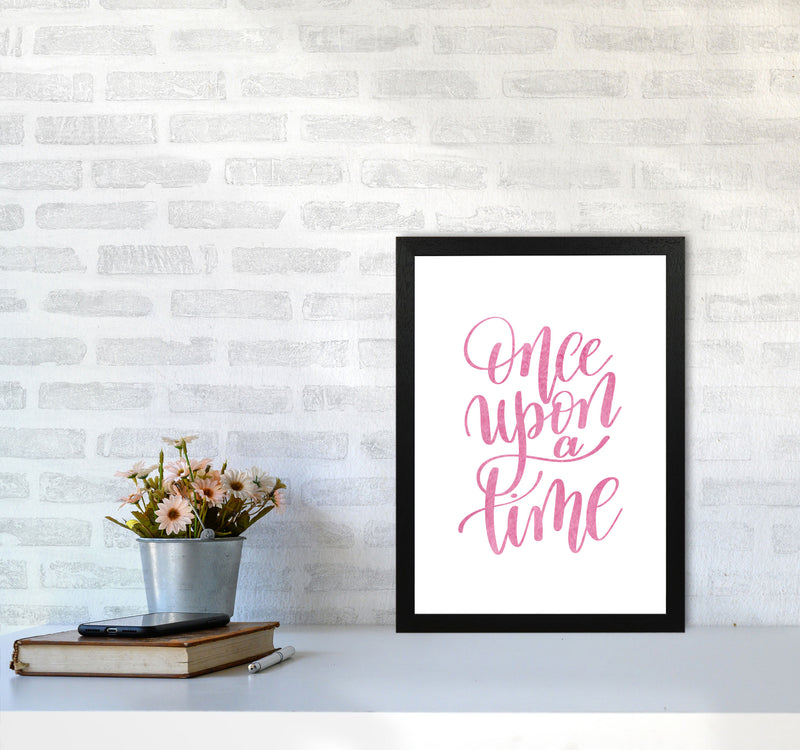 Once Upon A Time Pink Watercolour Framed Typography Wall Art Print A3 White Frame