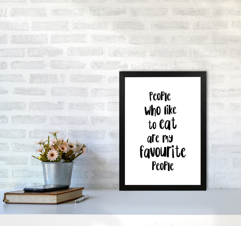 People Who Like To Eat Framed Typography Wall Art Print A3 White Frame