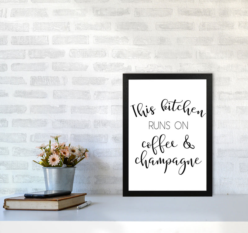 This Kitchen Runs On Coffee And Champagne Modern Print, Framed Kitchen Wall Art A3 White Frame