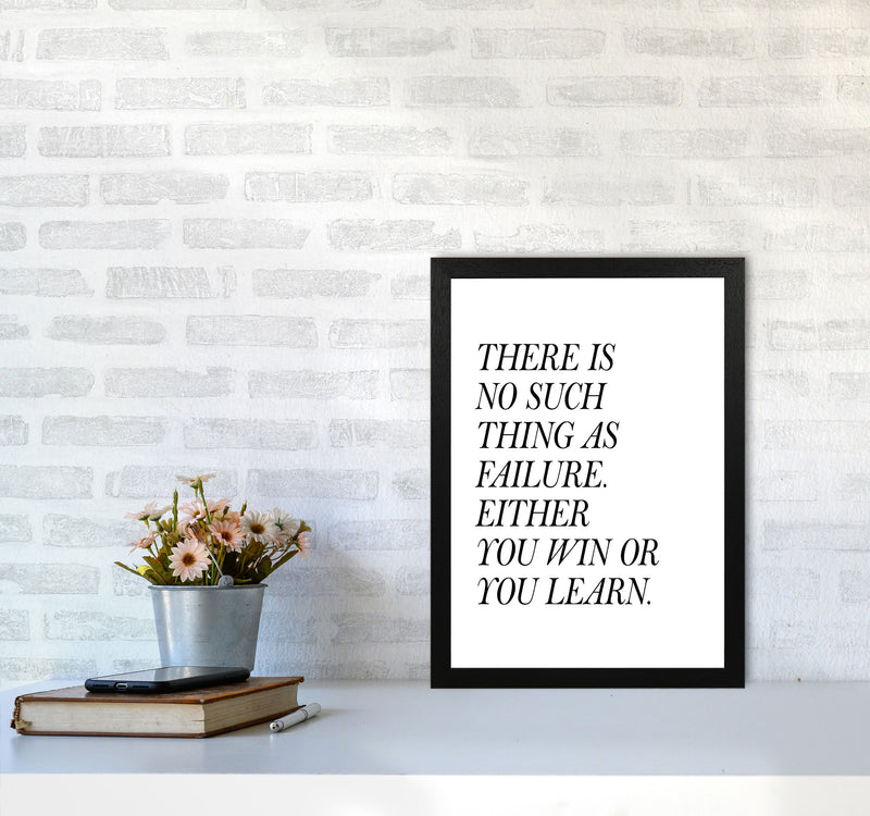 No Such Thing As Failure Framed Typography Wall Art Print A3 White Frame
