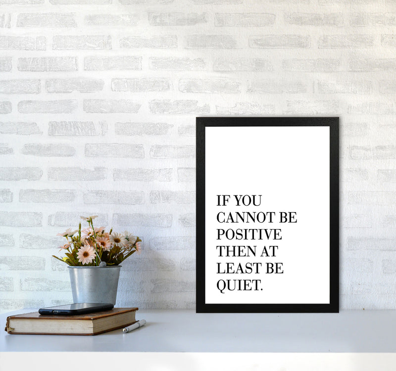 Be Quiet Framed Typography Wall Art Print A3 White Frame