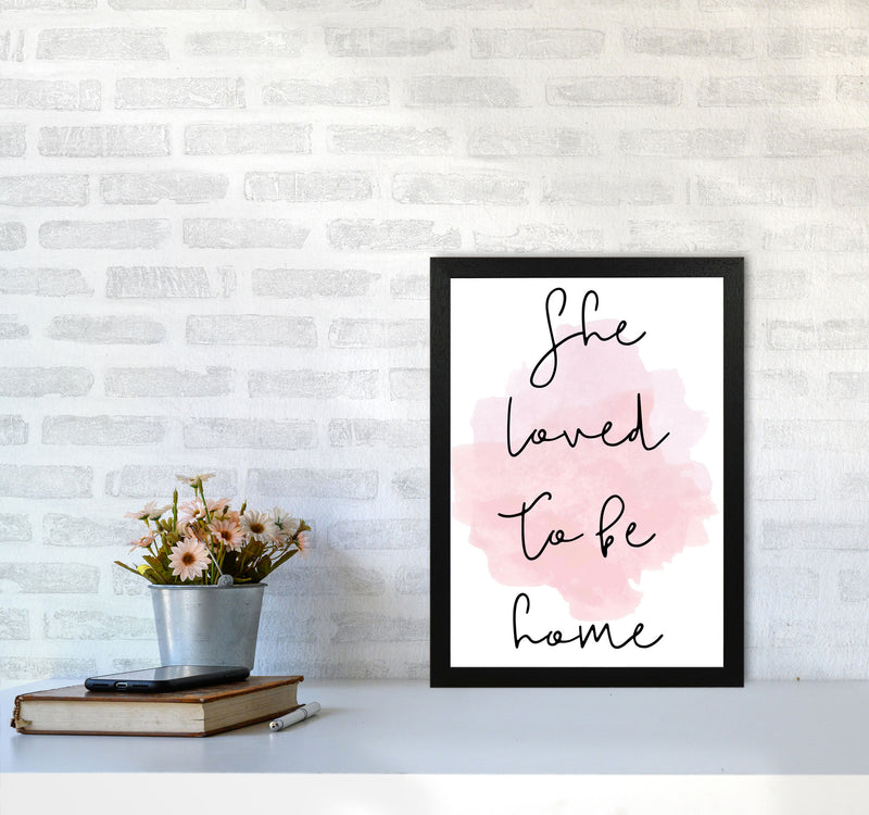 She Loved To Be HomeLink Watercolour Modern Print A3 White Frame