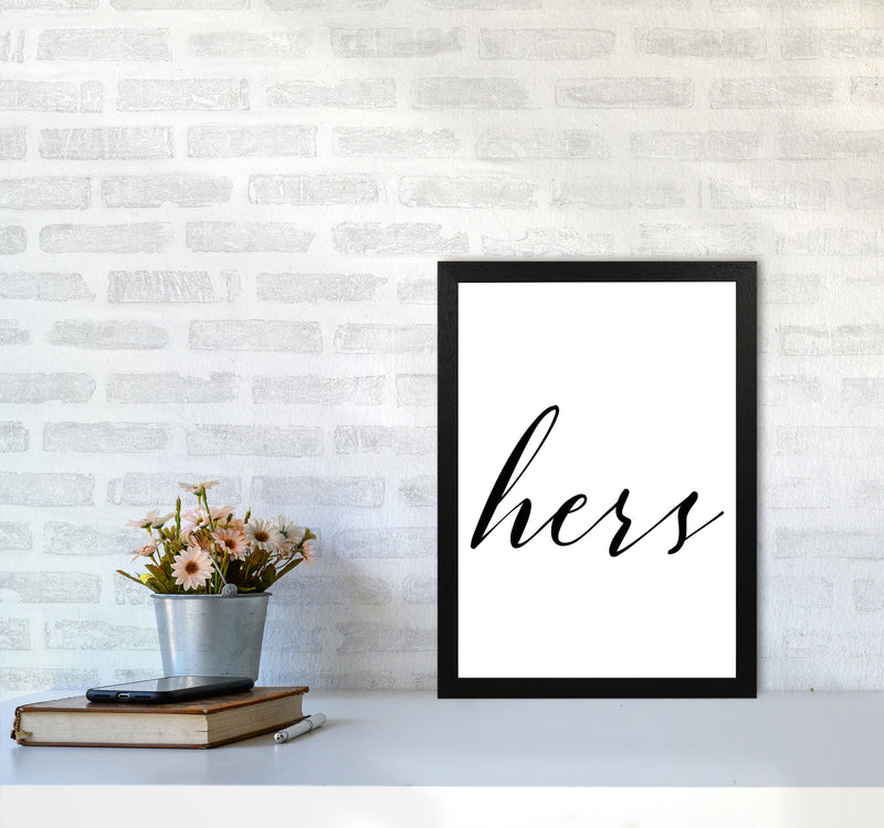 Hers Framed Typography Wall Art Print A3 White Frame