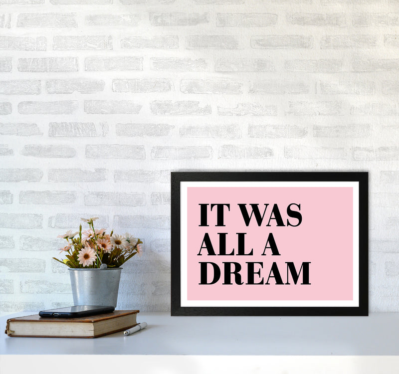 It Was All A Dream Neon Funk  Art Print by Pixy Paper A3 White Frame
