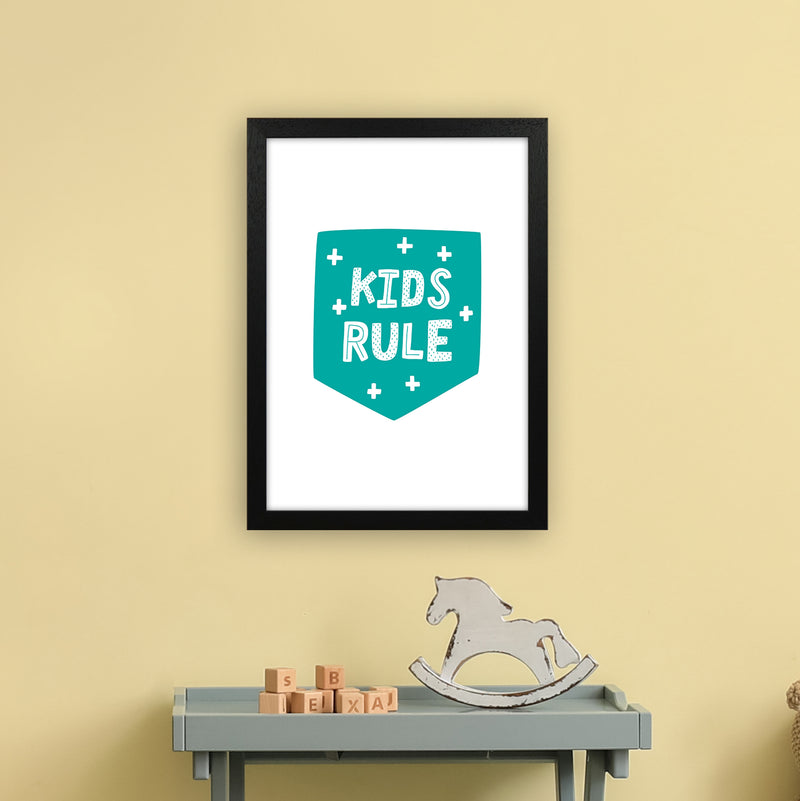 Kids Rule Teal Super Scandi  Art Print by Pixy Paper A3 White Frame