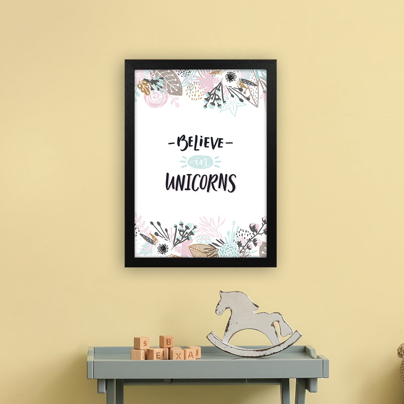 Believe In Unicorns Floral  Art Print by Pixy Paper A3 White Frame