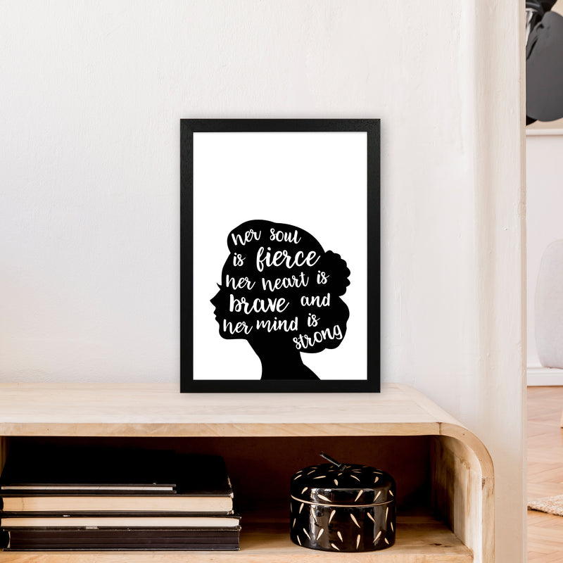 Her Soul Is Fierce White  Art Print by Pixy Paper A3 White Frame