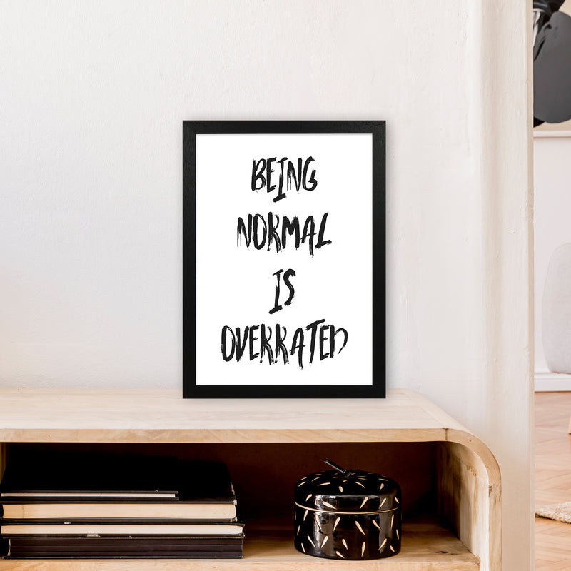 Being Normal  Art Print by Pixy Paper A3 White Frame