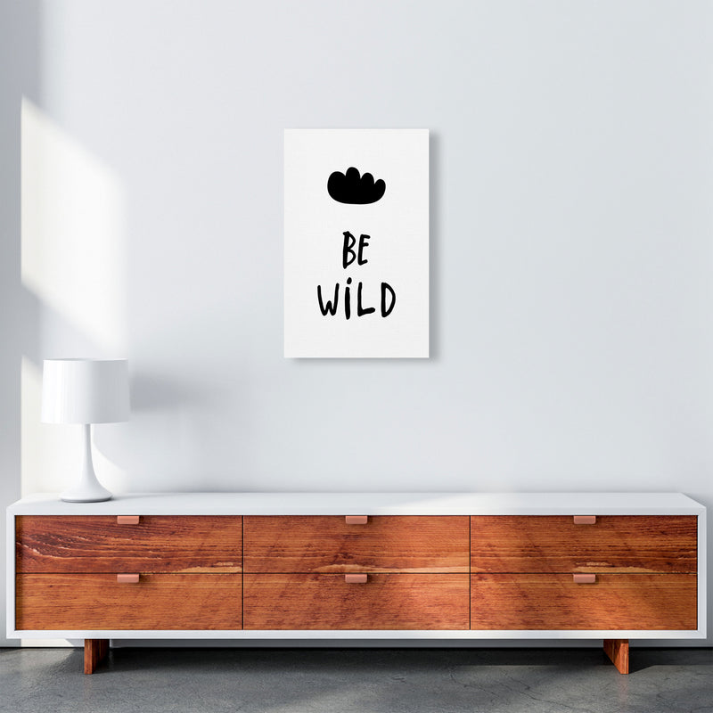 Be Wild Black Framed Typography Wall Art Print A3 Canvas