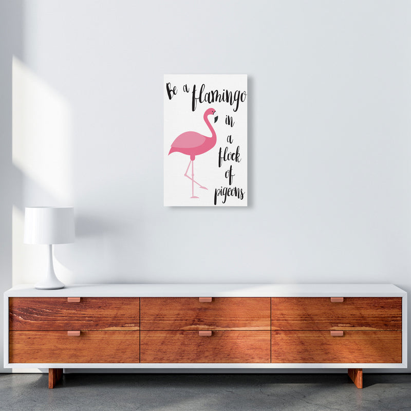 Be A Flamingo In A Flock Of Pigeons Framed Typography Wall Art Print A3 Canvas