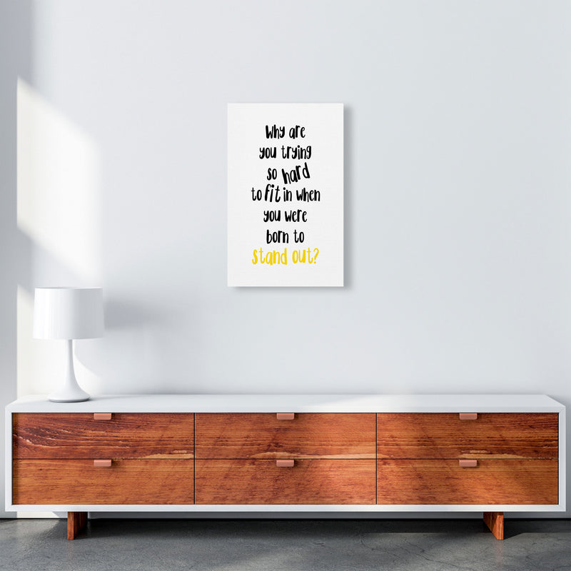 Born To Stand Out Framed Typography Wall Art Print A3 Canvas