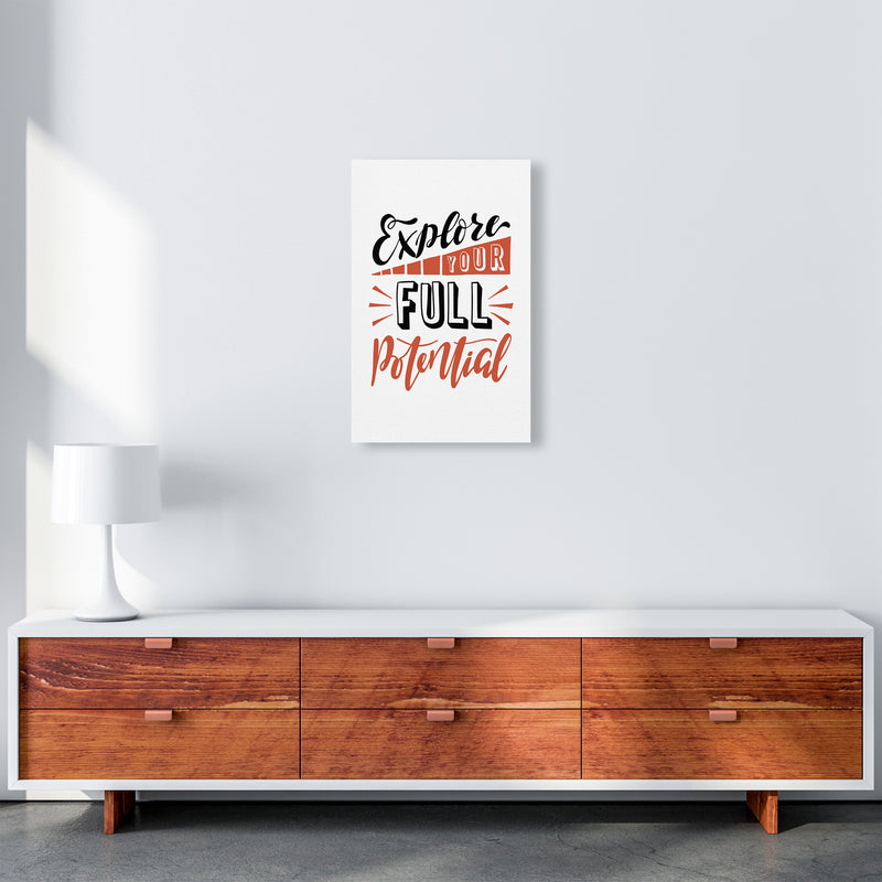 Explore Your Full Potential  Art Print by Pixy Paper A3 Canvas