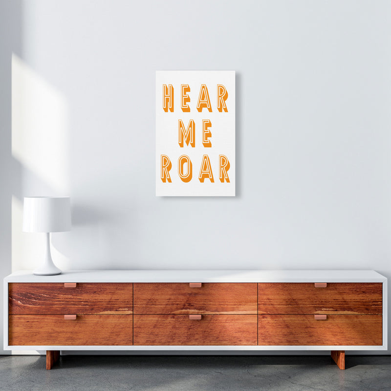 Hear Me Roar Art Print by Pixy Paper A3 Canvas