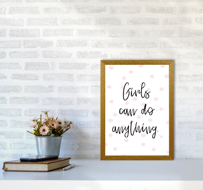 Girls Can Do Anything Pink Polka Dots Framed Typography Wall Art Print A3 Print Only