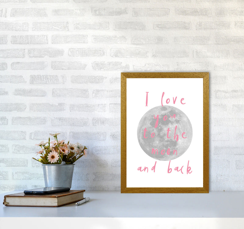 I Love You To The Moon And Back Pink Framed Typography Wall Art Print A3 Print Only