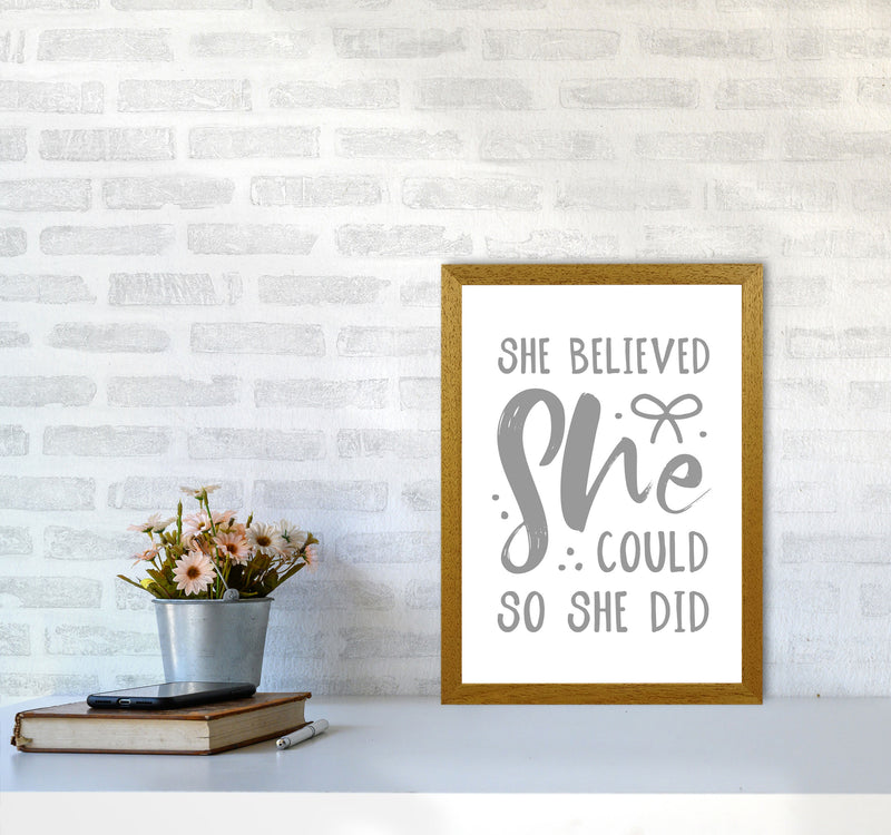 She Believed She Could So She Did Grey Modern Print A3 Print Only