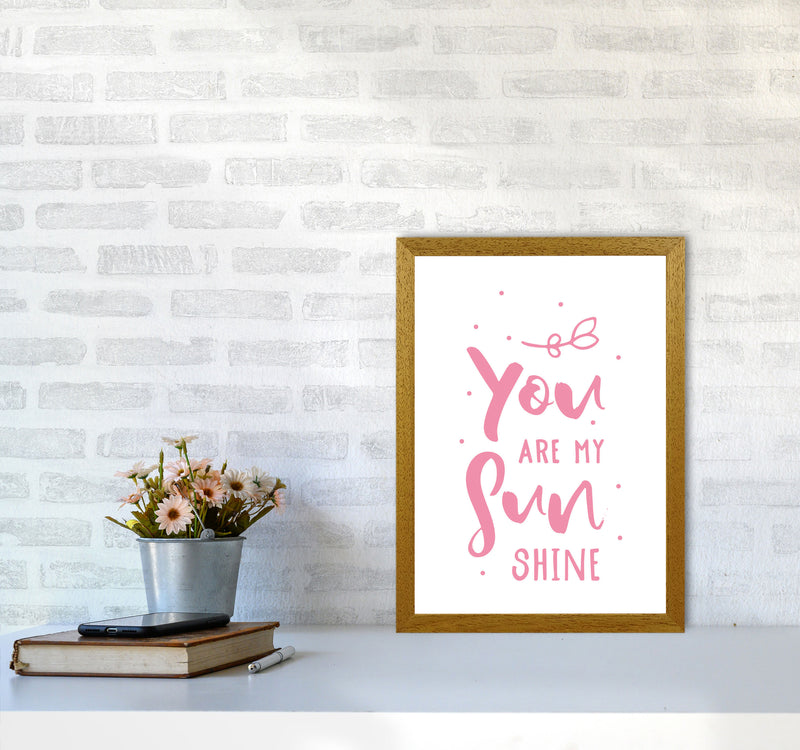 You Are My Sunshine Pink Modern Print A3 Print Only