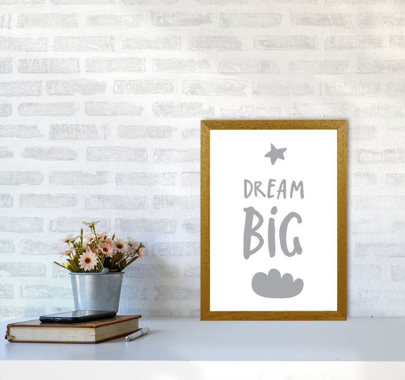 Dream Big Grey Framed Typography Wall Art Print A3 Print Only