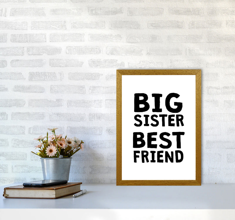 Big Sister Best Friend Black Framed Typography Wall Art Print A3 Print Only