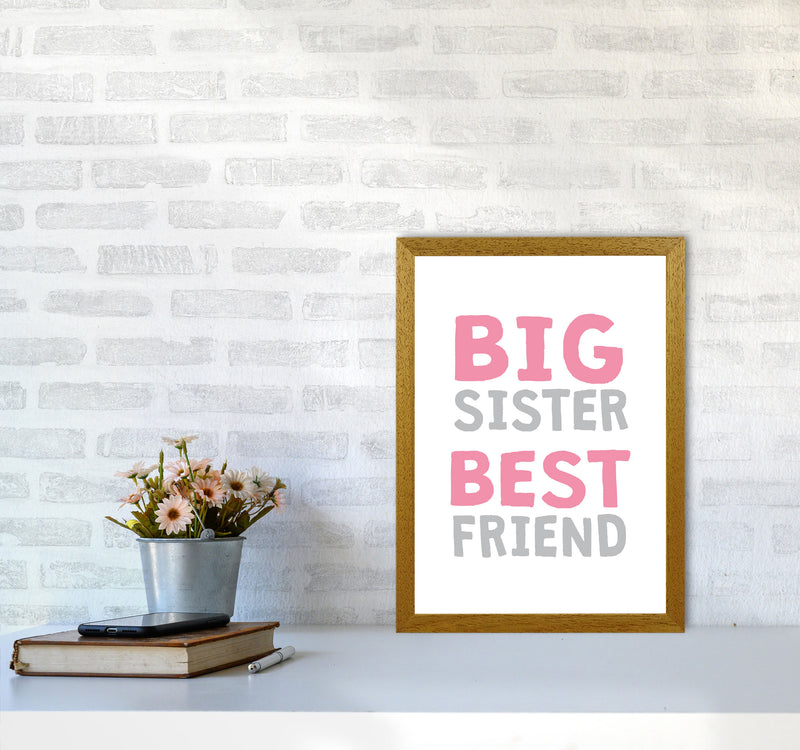 Big Sister Best Friend Pink Framed Typography Wall Art Print A3 Print Only