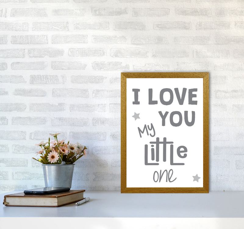 I Love You Little One Grey Framed Nursey Wall Art Print A3 Print Only