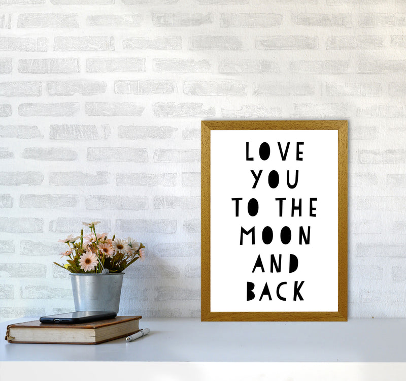 Love You To The Moon And Back Black Framed Typography Wall Art Print A3 Print Only
