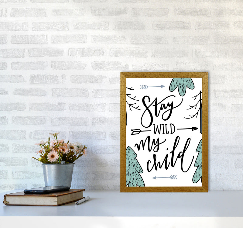 Stay Wild My Child Forrest Modern Print A3 Print Only