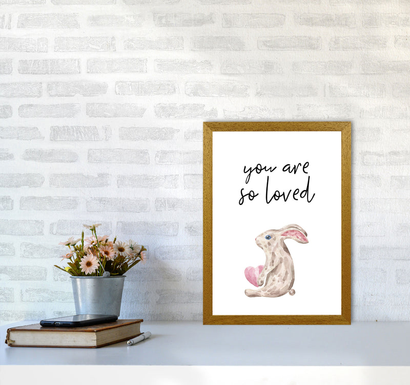 Bunny You Are So Loved Framed Nursey Wall Art Print A3 Print Only