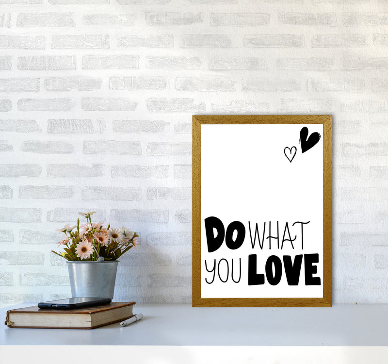 Do What You Love Framed Typography Wall Art Print A3 Print Only