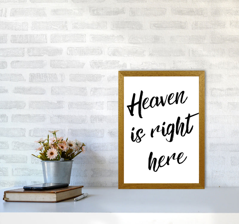 Heaven Is Right Here Framed Typography Wall Art Print A3 Print Only