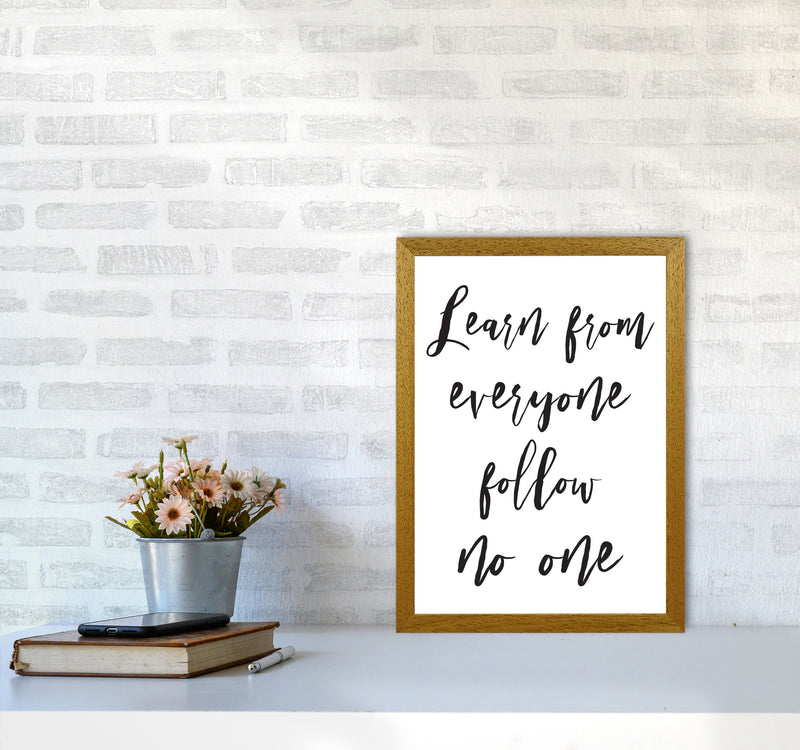 Learn From Everyone Framed Typography Wall Art Print A3 Print Only