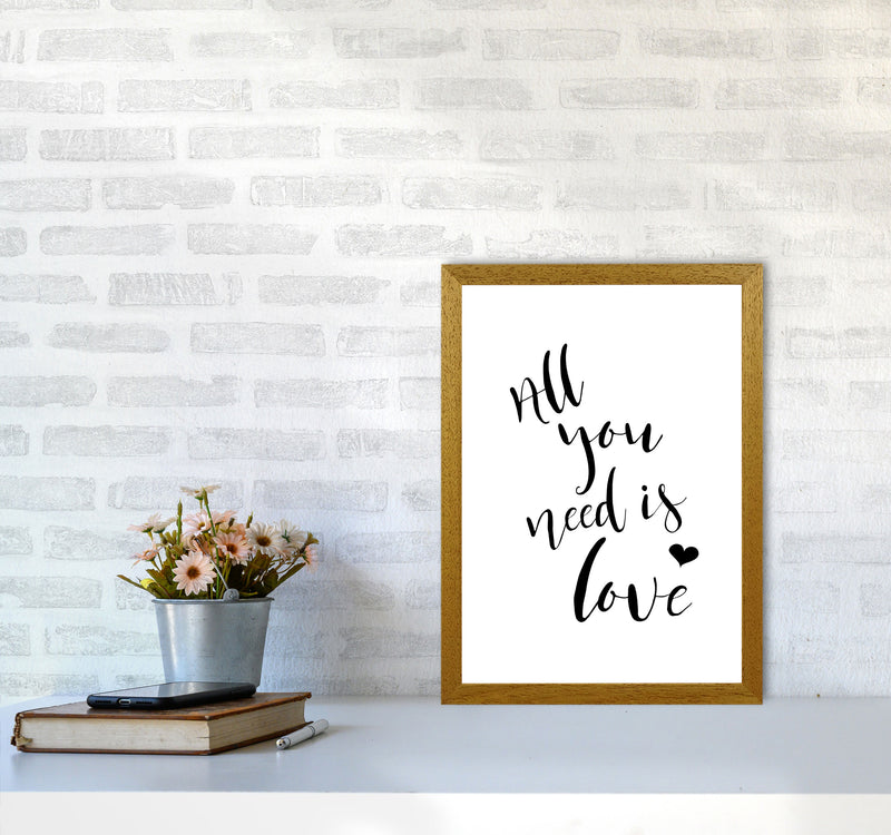 All You Need Is Love Framed Typography Wall Art Print A3 Print Only